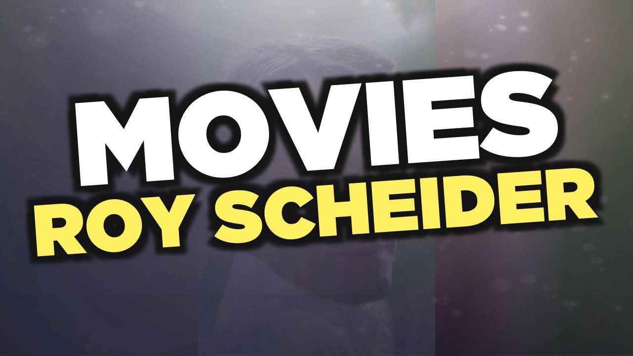 Best Roy Scheider movies