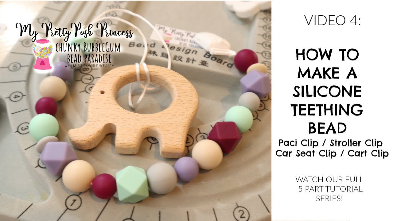 Making A Silicone Teething Bead Paci Clip, Stroller Chain Video 4