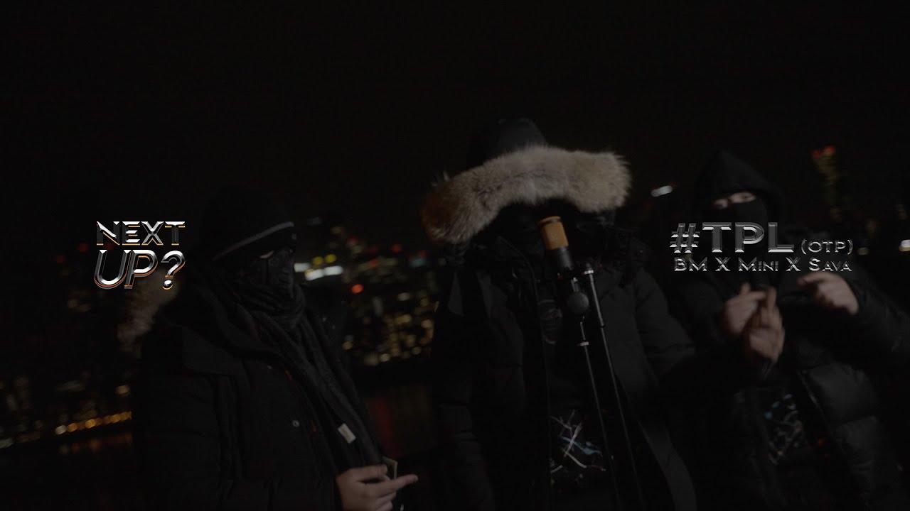 #TPL (OTP) BM x Mini x Sava - Next Up? [S3.E17] | @MixtapeMadness