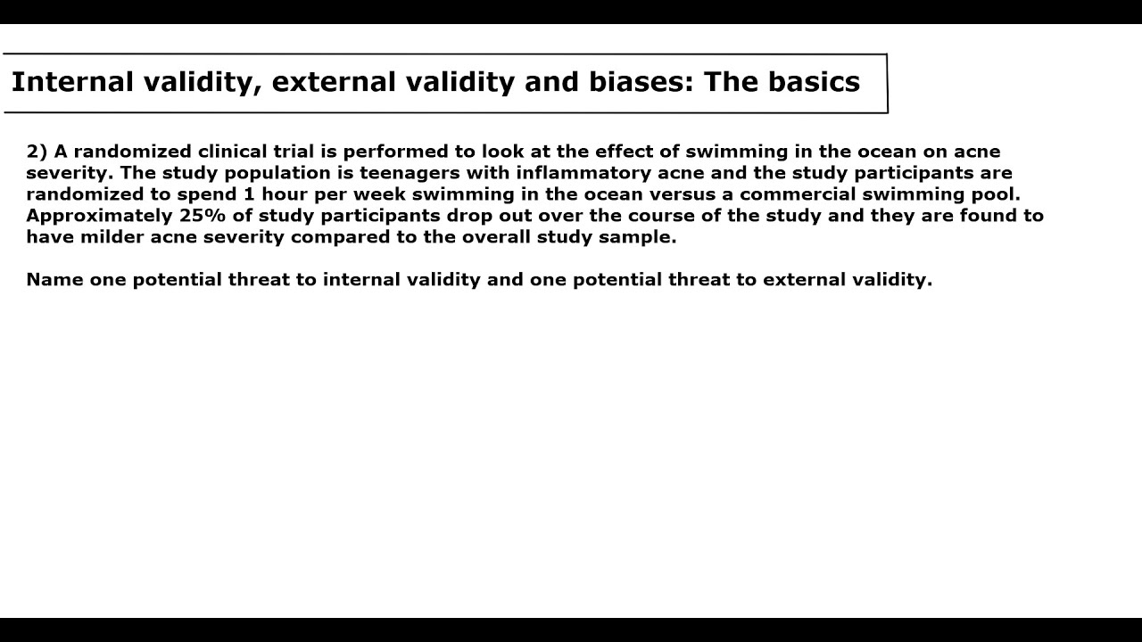 Internal validity, External validity and Biases: Question 2