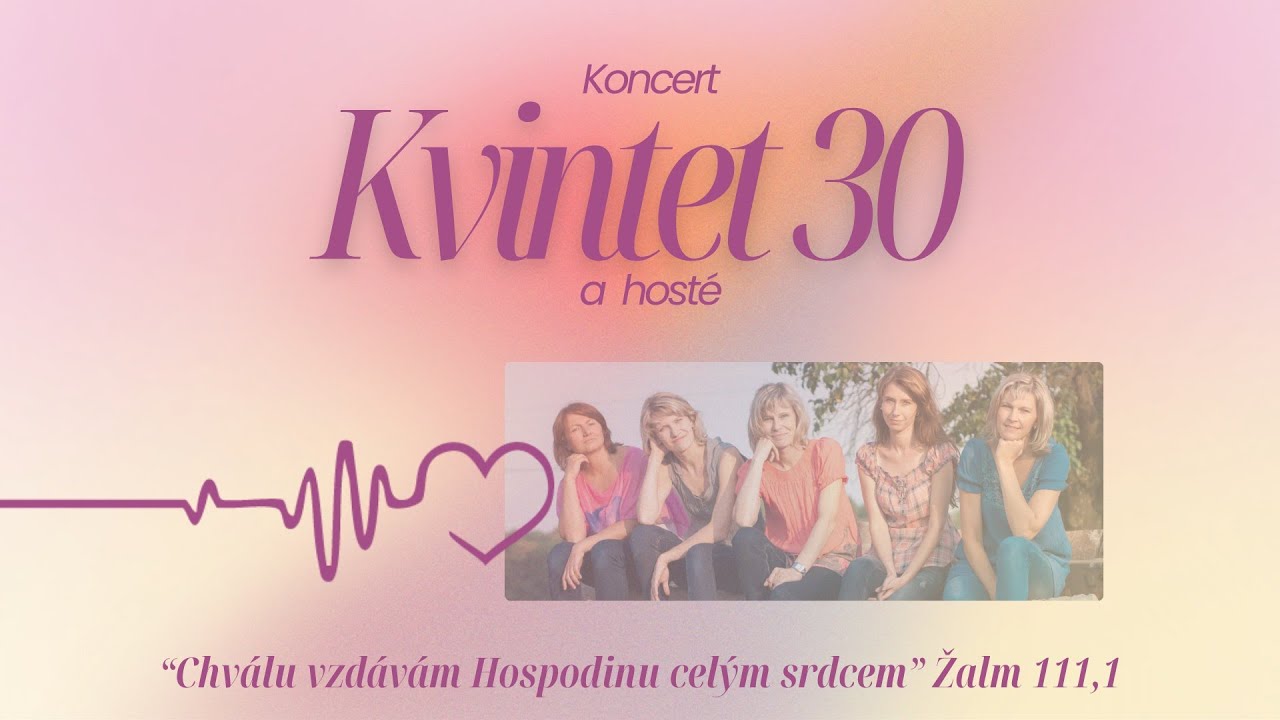 Koncert Kvintet - 30 let