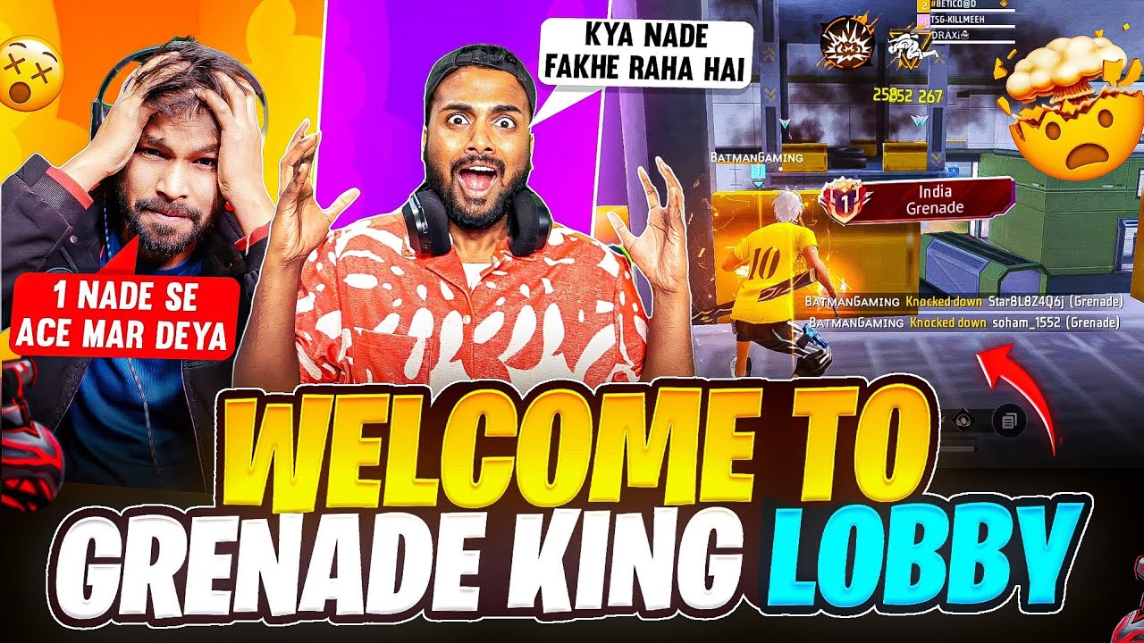 WELCOME TO GRENADE 💣 KING 🤴 LOBBY 💀 - Garena Free fire