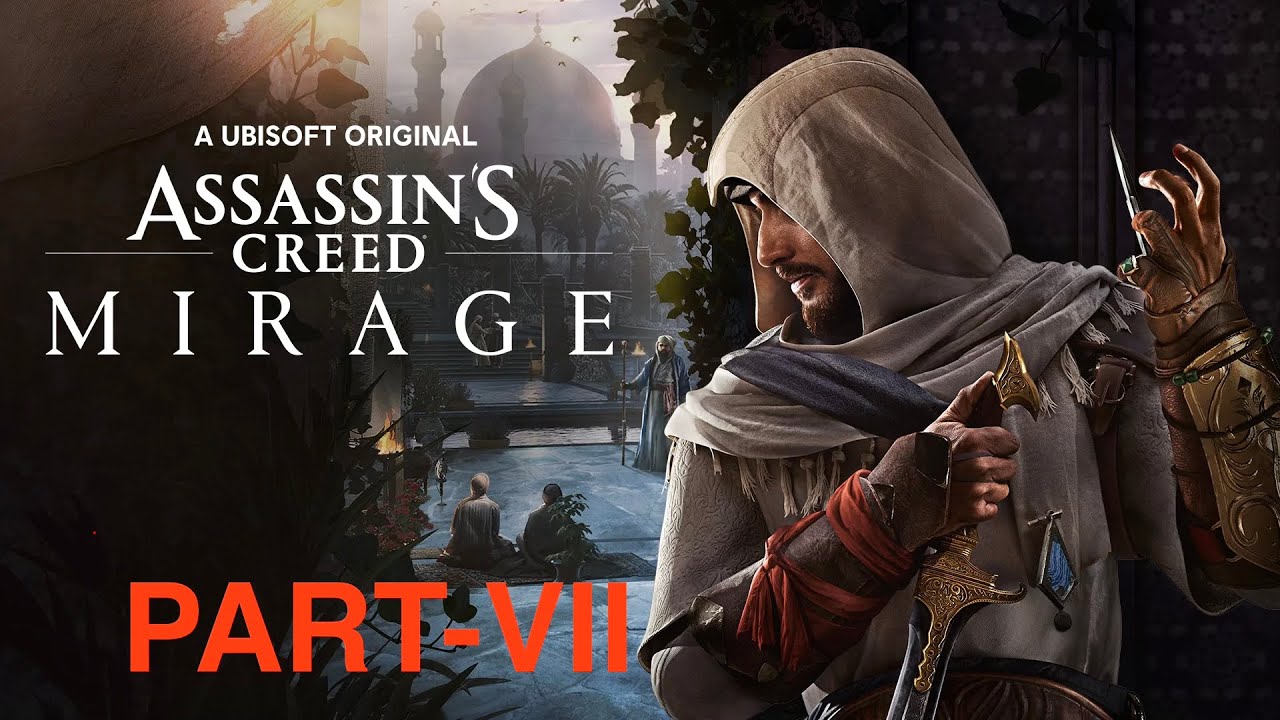ASSASSIN’S CREED MIRAGE FULL WALKTHROUGH 🔥 | Basim’s Complete Story | PART-VII