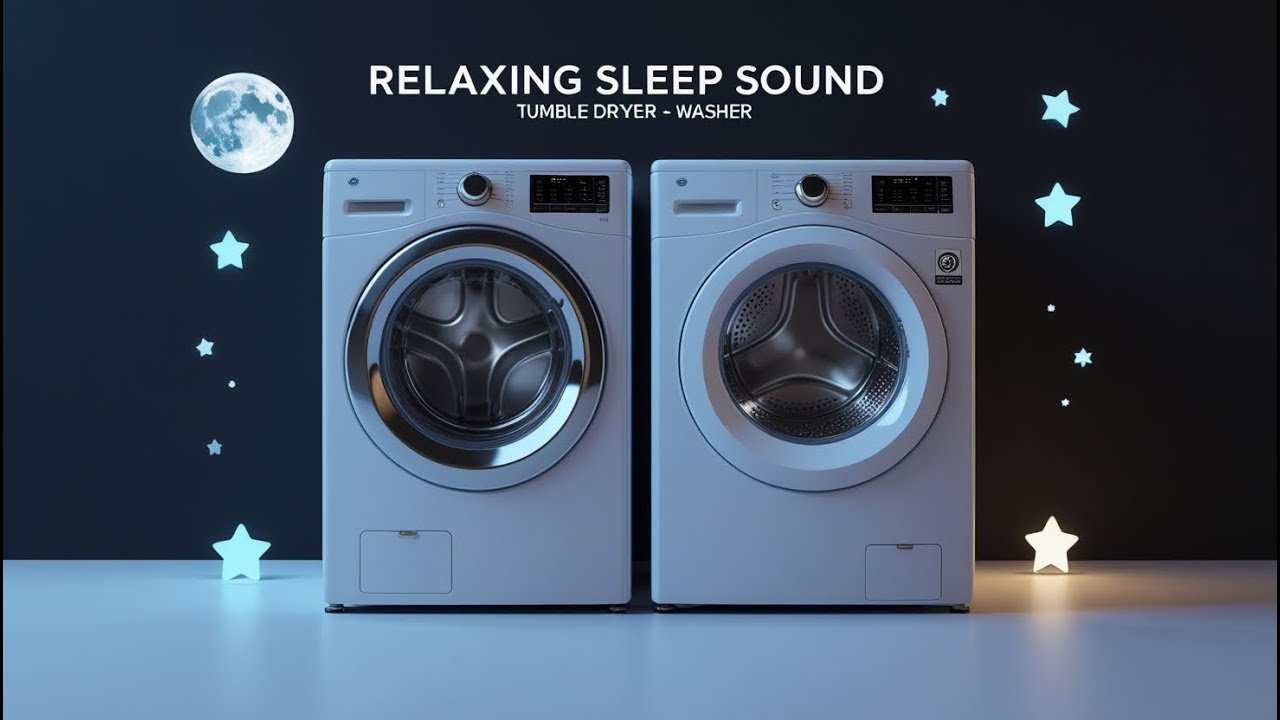 2 Hours of Tumble Dryer & Washing Machine Relaxation & Sleep Sounds