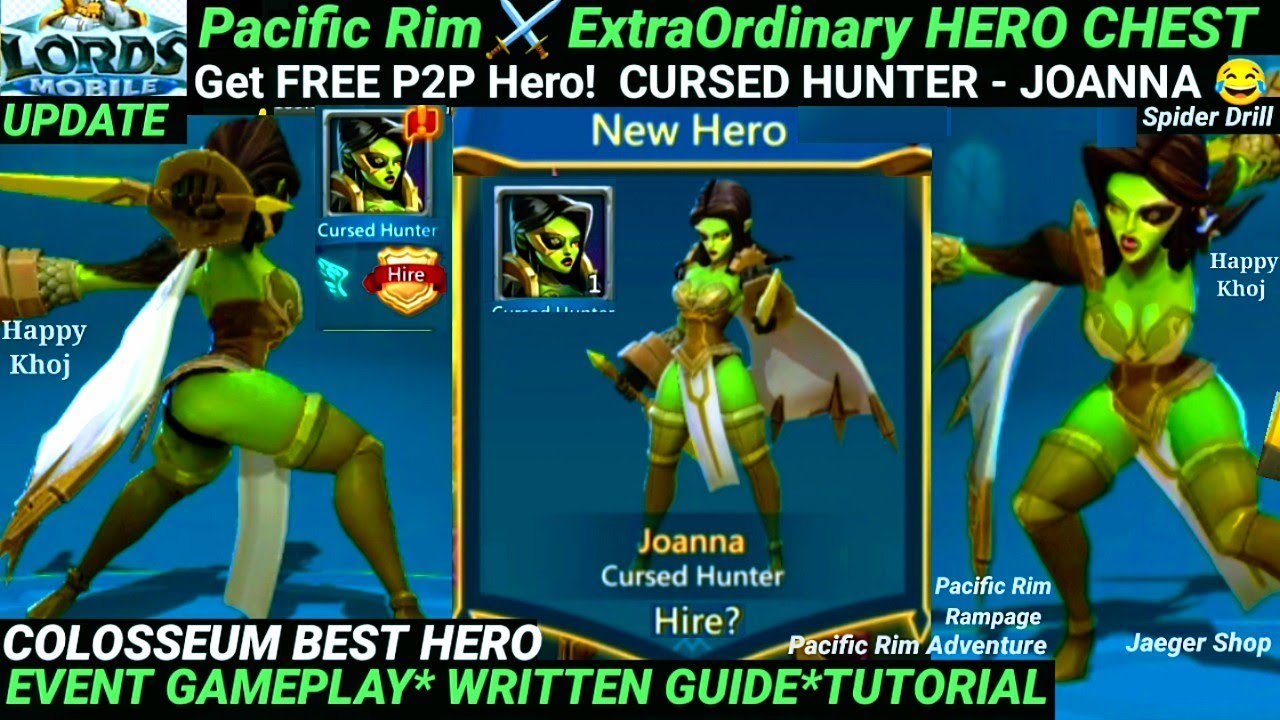 FREE P2P HERO? Lords Mobile Cursed Hunter FREE| Pacific Rim Event Guide|Unlock! Joanna Hero Strategy