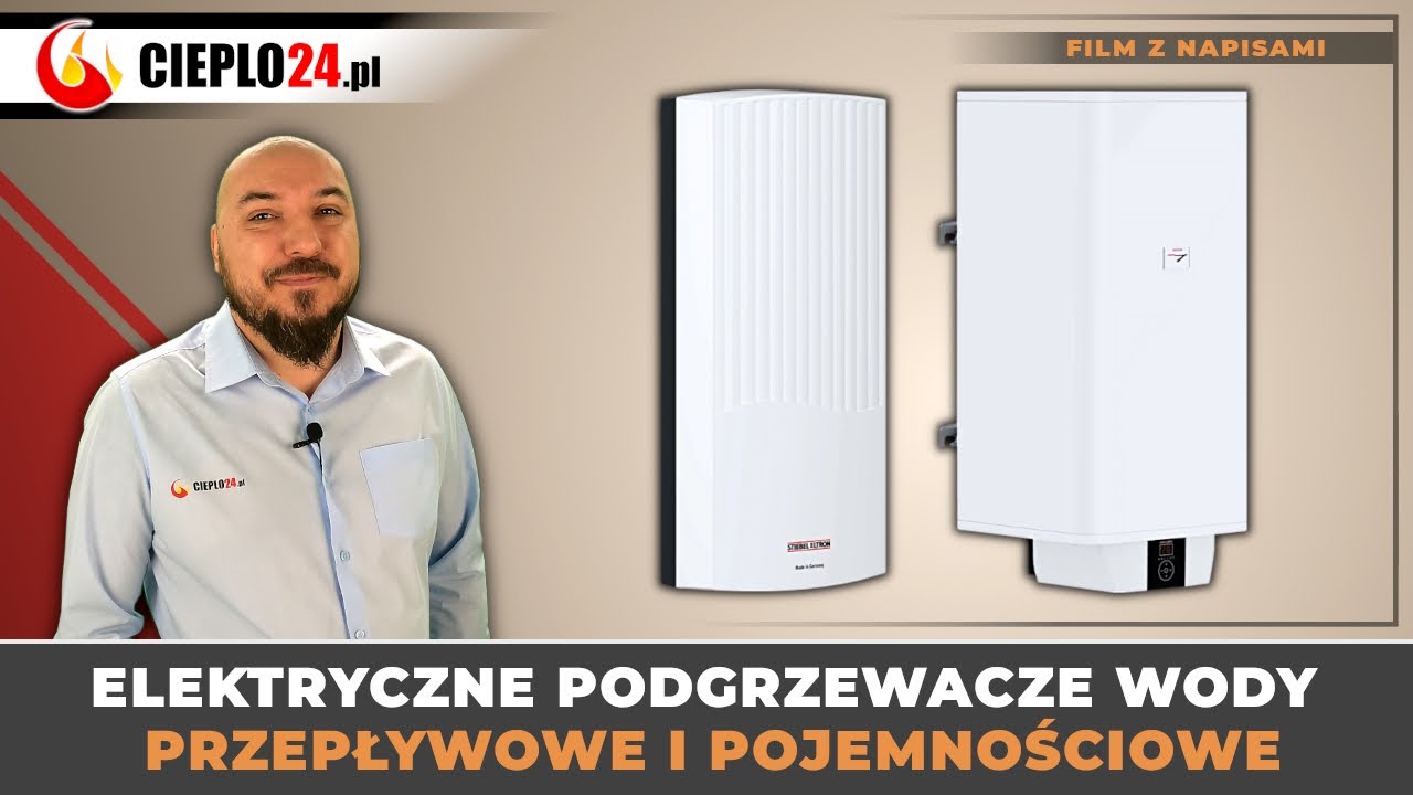 Elektryczne ogrzewacze wody - przepływowe czy pojemnościowe. Jakie wybrać ?  Odpowiedź w Cieplo24.pl