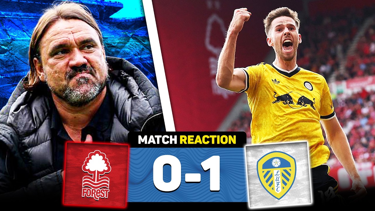 AMAZING! WHAT A START! | Nottingham Forest 0-1 Leeds United Match Reaction!