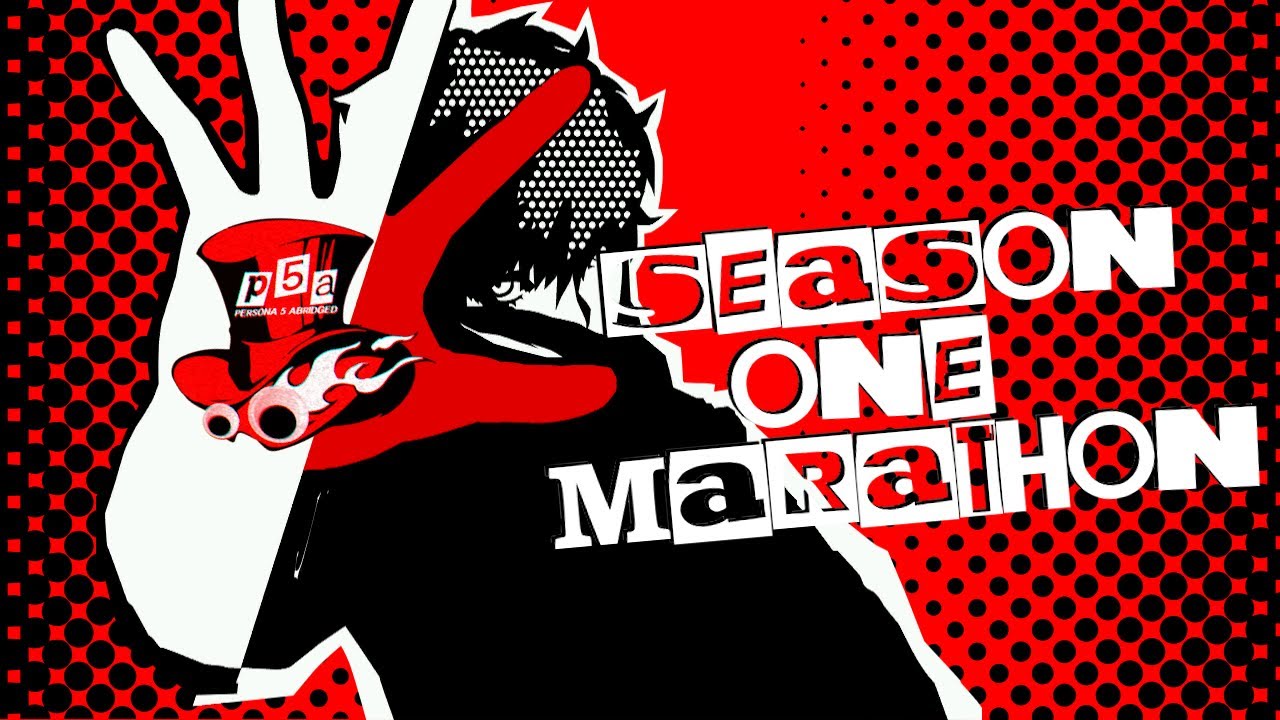 Persona 5 Abridged Season One MARATHON