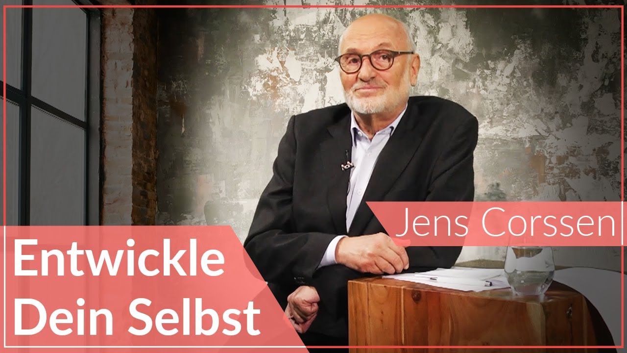 Jens Corssen | Entwickle Dein Selbst | Übung Verstimmungen vermeiden