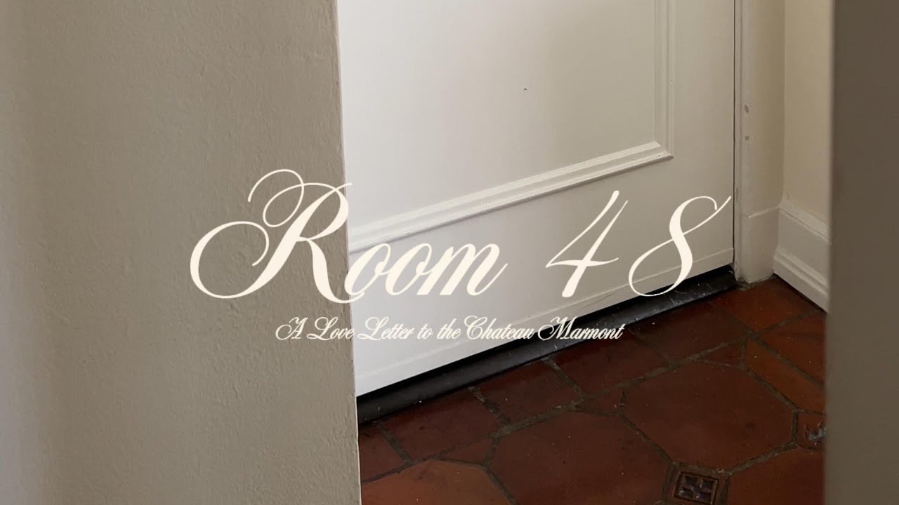 room 48 (a love letter to the chateau marmont)