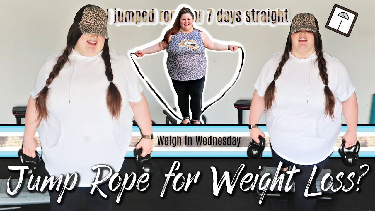 Jump Rope for Weight Loss for Seven Days  Weight Loss Journey: losing 200 lbs| Weigh in Wednesday #4