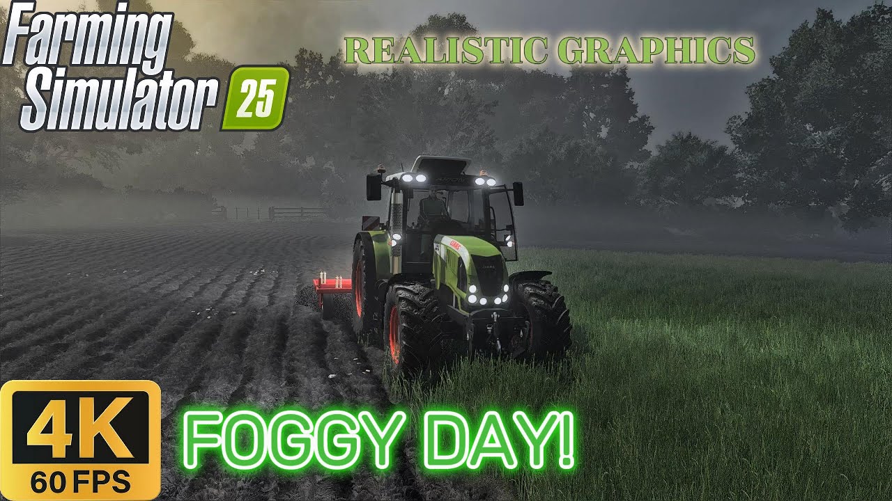 FOGGY DAY with Claas Axion 640 - FS25 Realistic Reshade Gameplay