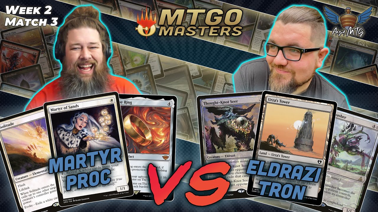 MTG Modern | Martyr Proc vs Eldrazi Tron | MTGO Masters | Week 2 | Match 3
