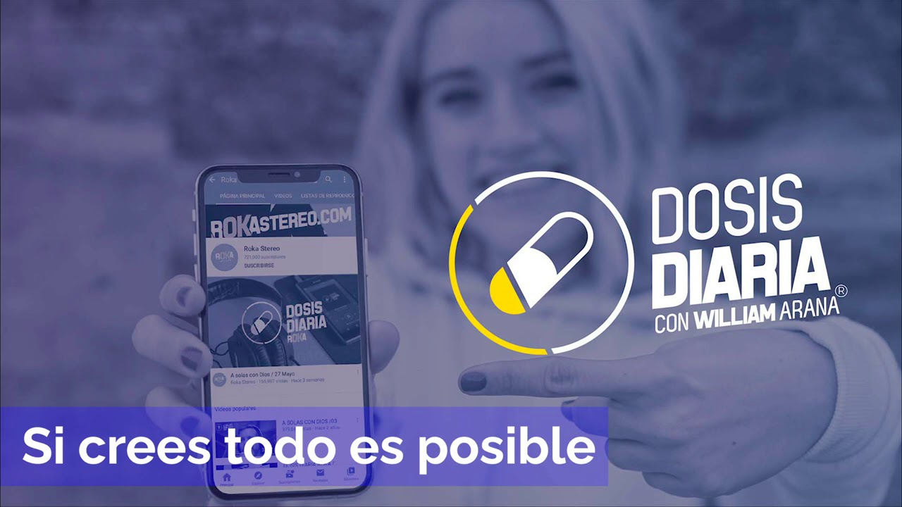 Dosis Diaria Roka - Si crees todo es posible