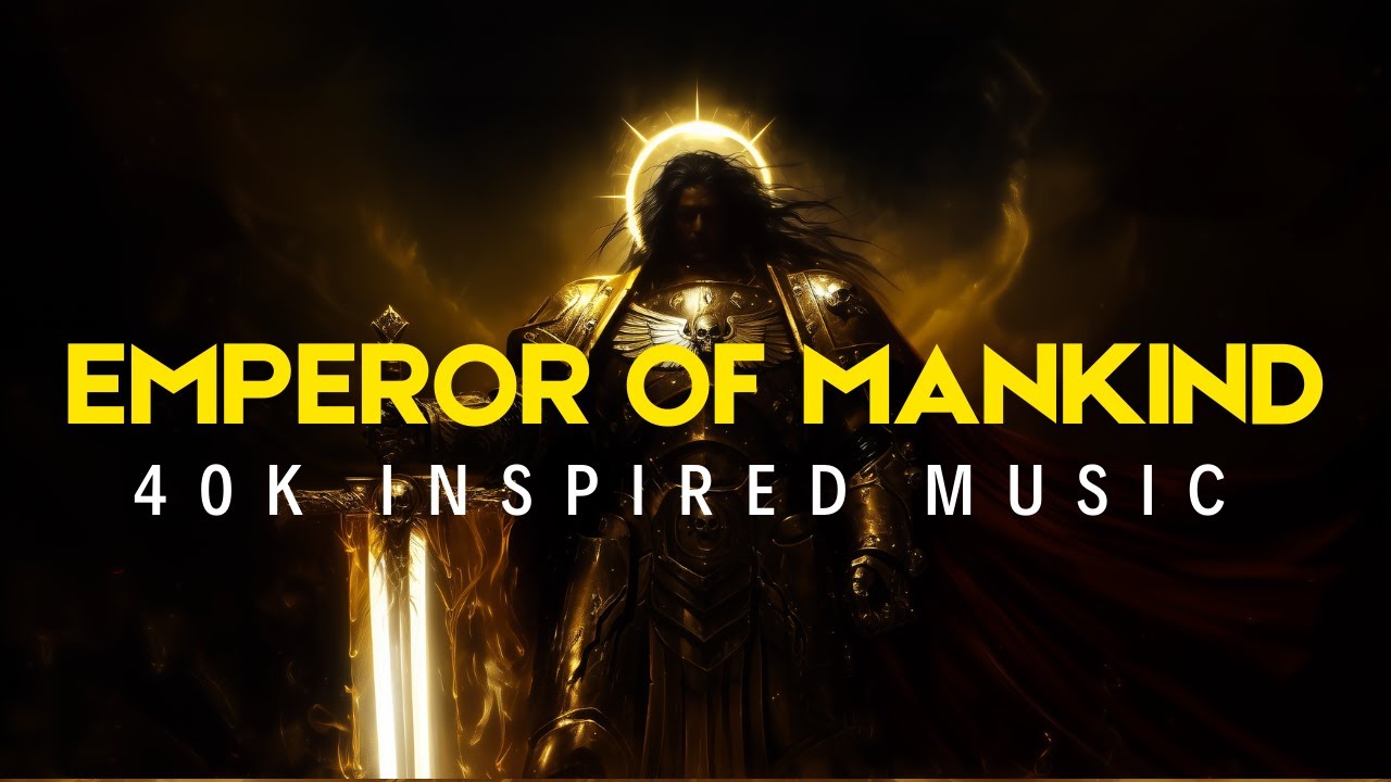 BLACKCELL | THE EMPEROR OF MANKIND | 40K MUSIC