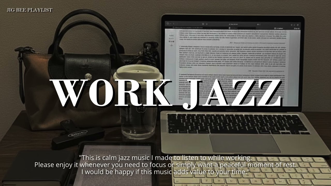 [Playlist] 내가 일하면서 들으려고 만든 재즈 노래 플리ㅣWork & Jazzㅣ재즈 노래 모음 1시