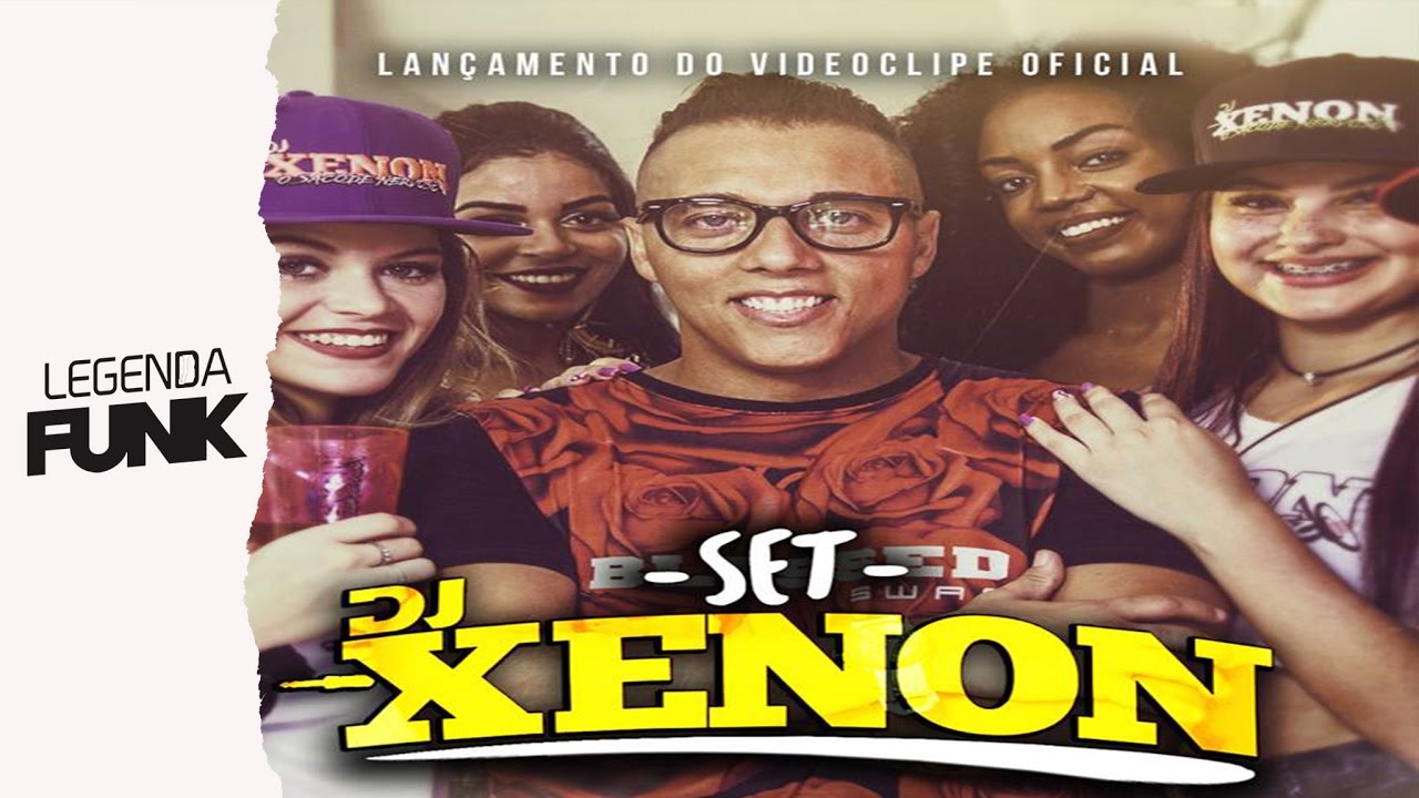 Set DJ Xenon  (  LEGENDA FUNK )  2017