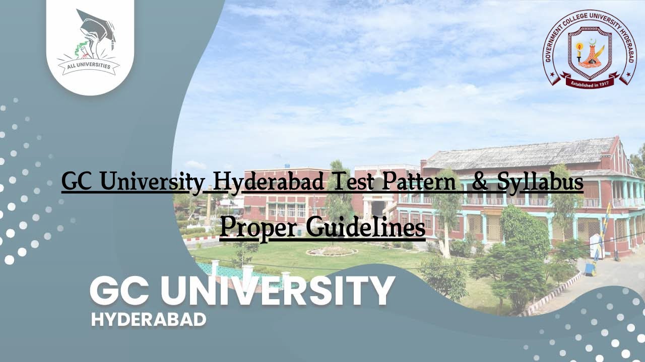 GC University Hyderabad Test pattern (GCUH) || GC University Hyderabad Test Syllabus