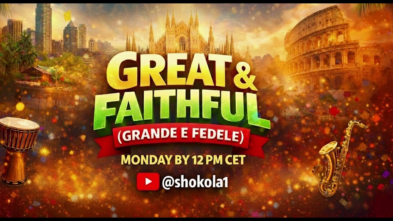 Great and Faithful (Grande e Fedele)