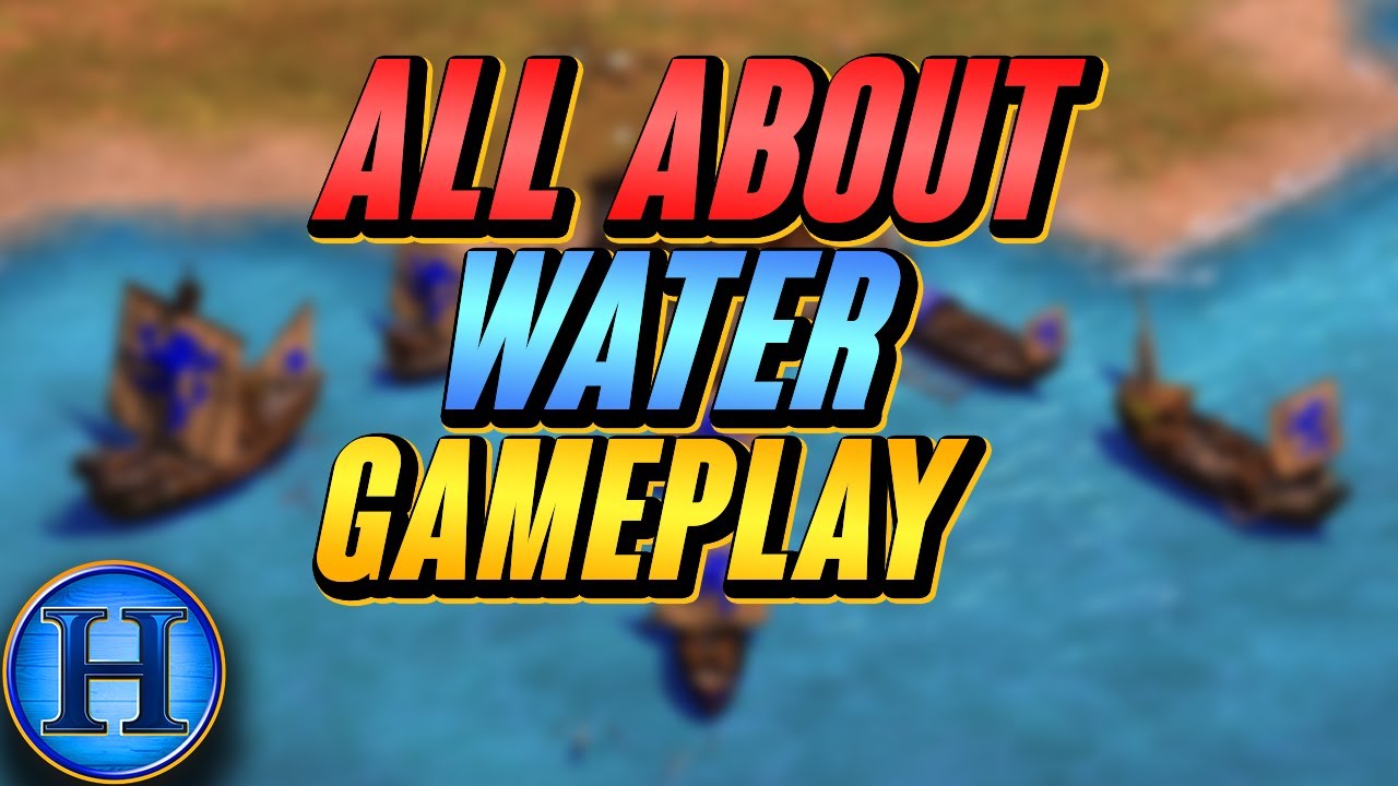 Everything You Need To Know About Water Gameplay | AoE2