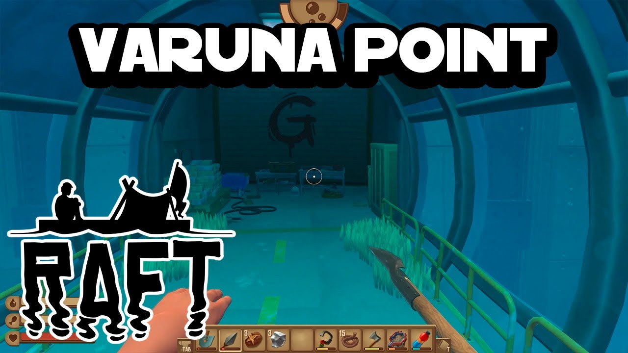 Raft tutorial - 23 - Varuna Point