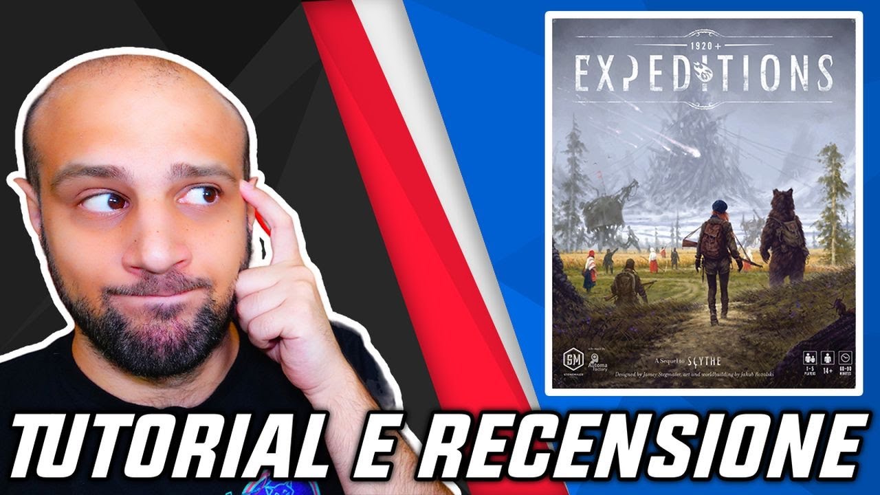 Tutorial e Recensione EXPEDITIONS - Un Sequel di Scythe... Ma anche No!