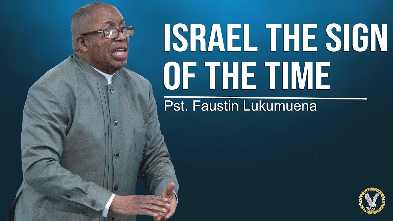 03-08-26 | Israel The Sign Of The Time : Pst. Faustin Lukumuena
