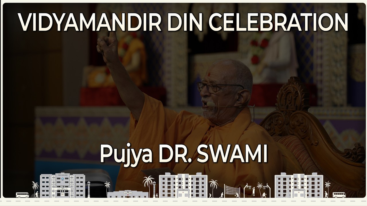 Vidyamandir Din Celebration | In Presence of Pujya Doctor Swami | SVMJND | BAPS | 2025
