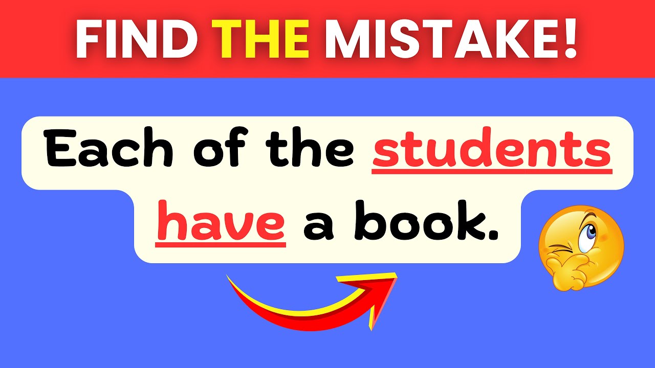 Can You Find the English Grammar Mistakes in These Sentences?