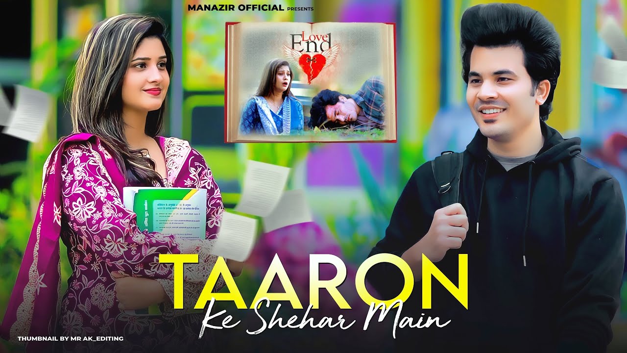Taaron Ke Shaher Main | Heart Touching Story | Jubin Nautiyal, Neha Kakkar | Manazir & Soniya