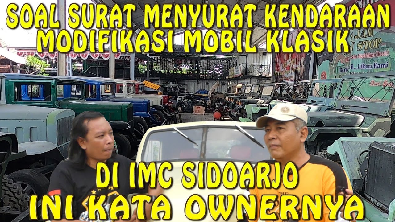 HARGA DAN SURAT REPLIKA MOBIL TUA?? INI KATA OWNER PT IMC
