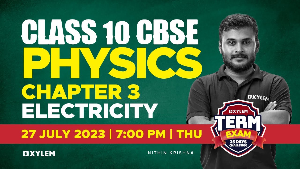 Class 10 CBSE Physics | Chapter 3 - Electricity | One Shot Revision | Xylem Class 10 CBSE