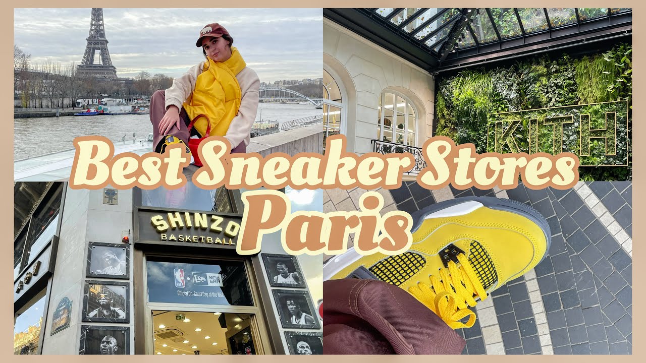 THE BEST SNEAKER STORES IN PARIS - Kith, SNS, NikeLab, Starcow, Shinzo