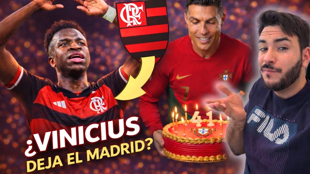 🚨VINICIUS DEJA EL REAL MADRID GRATIS? CRISTIANO RONALDO CUMPLE 41 AÑOS