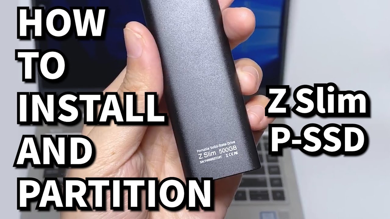 How to install and partition&mdash;&mdash;Z Slim Portable SSD
