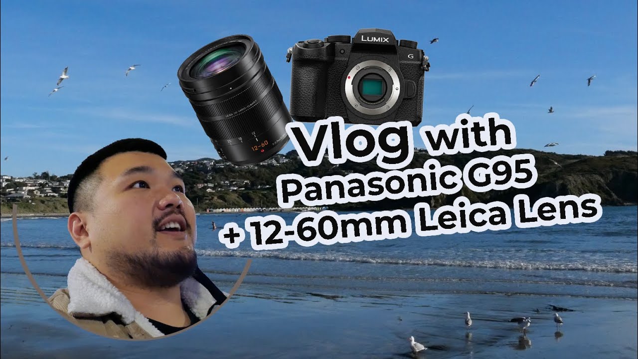Vlog with Panasonic G95 Camera + 12-60mm Leica lens