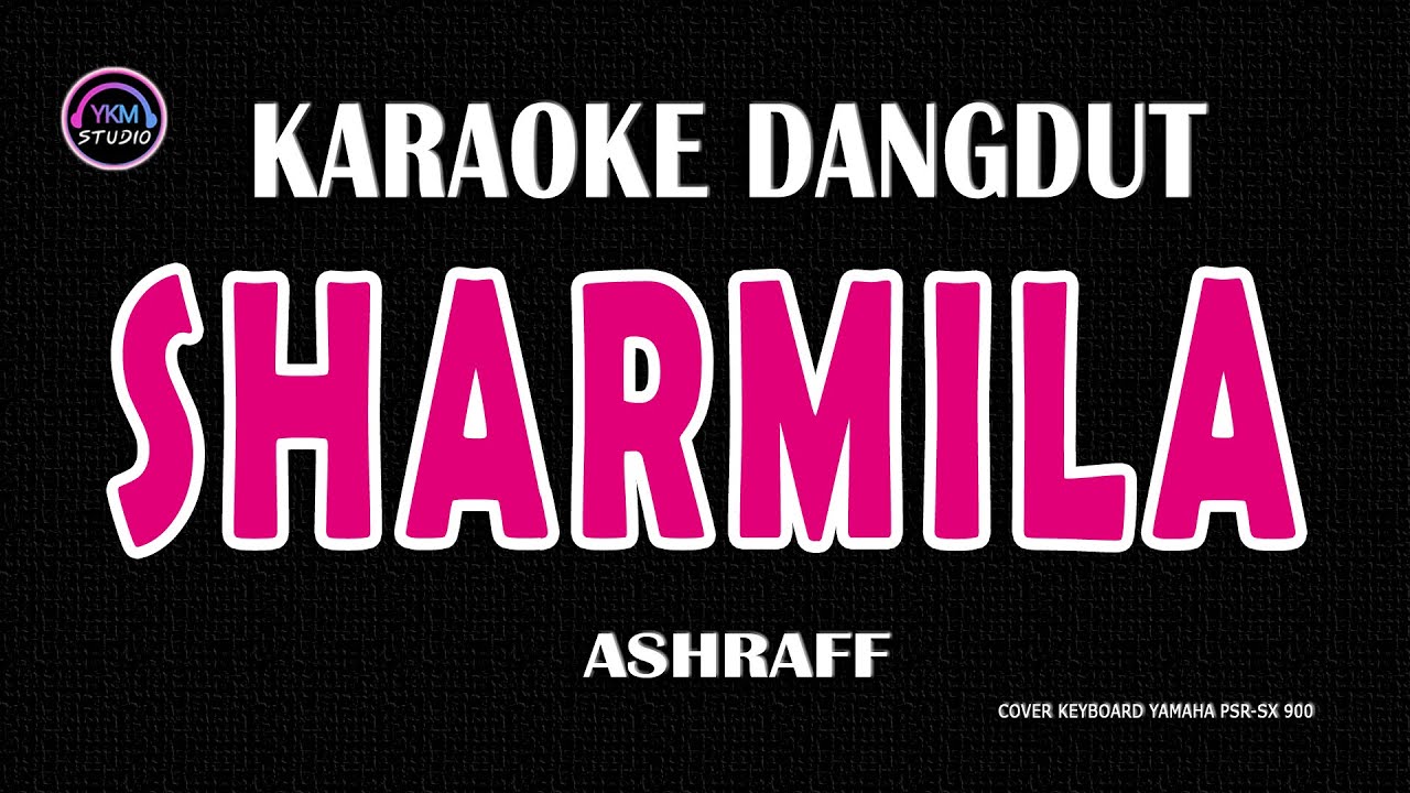 SHARMILA - Karaoke Nada Wanita  - ASHRAFF