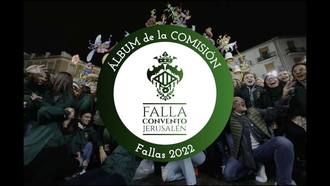 Falla Convento Jerusalén - Álbum de la Comisión - Fallas 2022