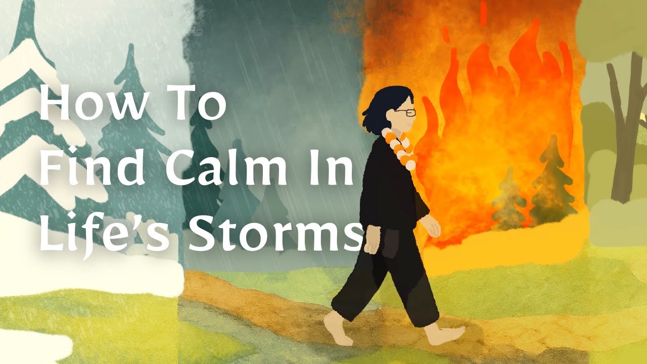 How to Find Calm in Life’s Storms | Pure Land Foundation