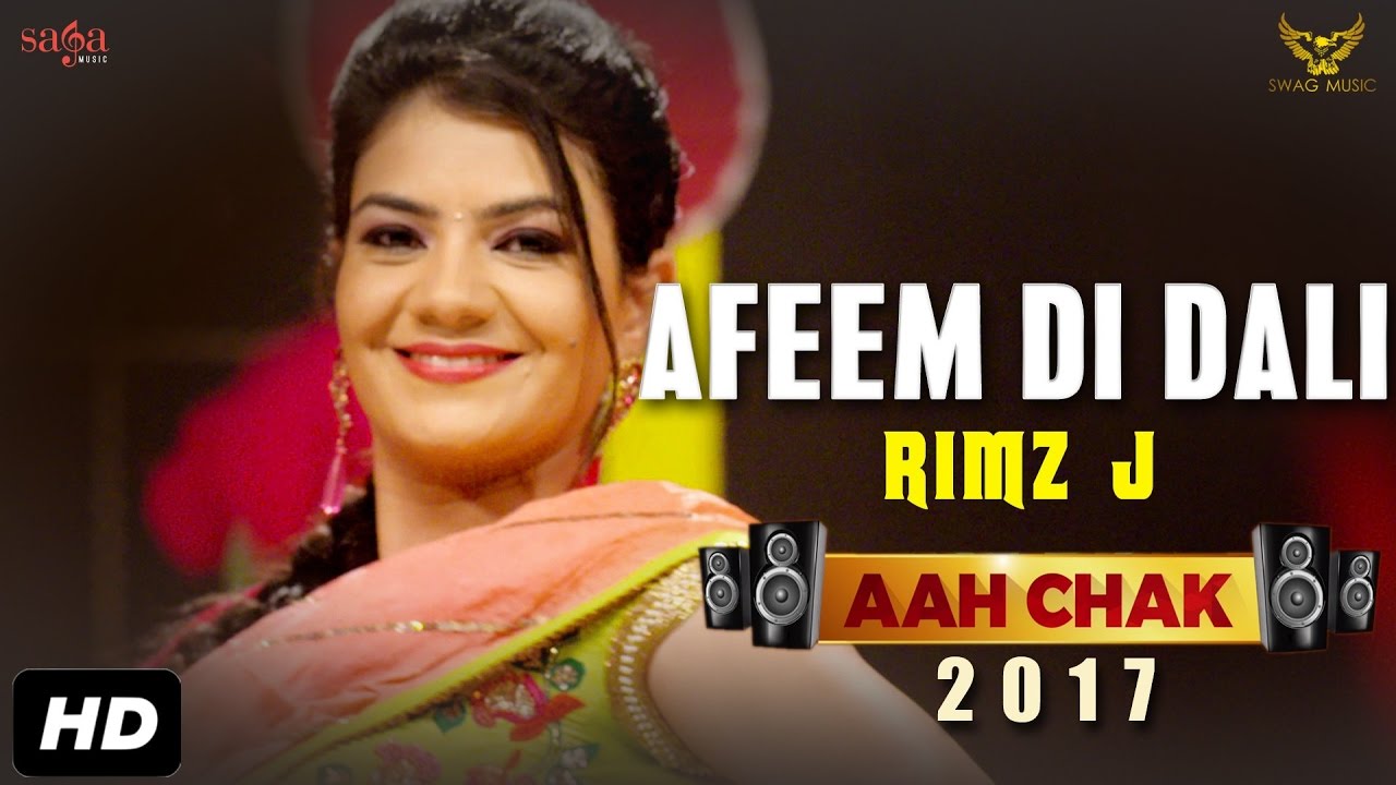 Rimz J : Afeem Di Dali (Full Video) Aah Chak 2017 | New Punjabi Songs 2017 | Saga Music