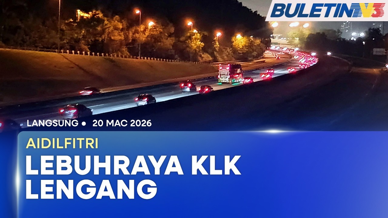 [LANGSUNG] Tinjauan di Lebuhraya Kuala Lumpur - Karak | 20 Mac 2026