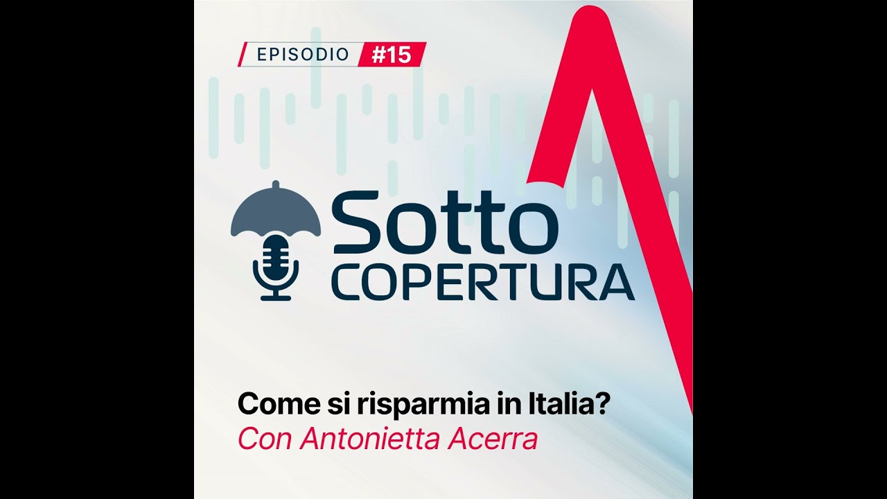 15 - Come si risparmia in Italia? (con Antonietta Acerra)