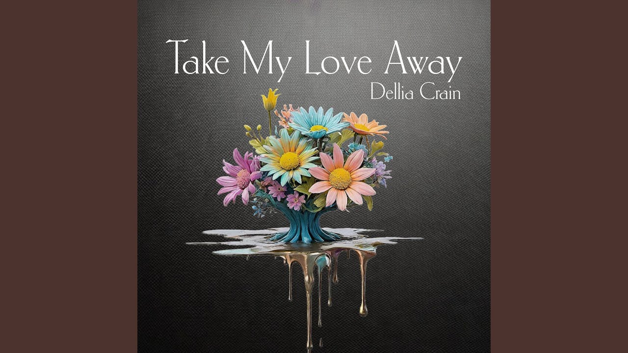 Take My Love Away