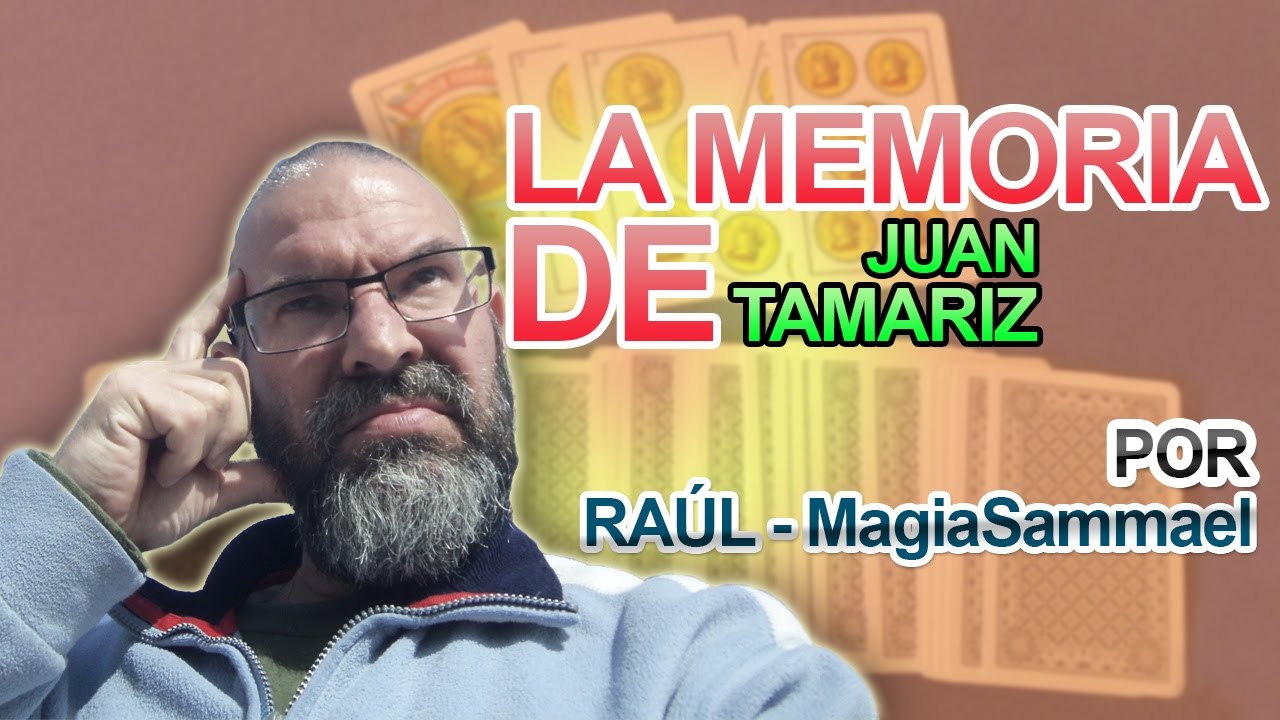 La Memoria de Juan Tamariz