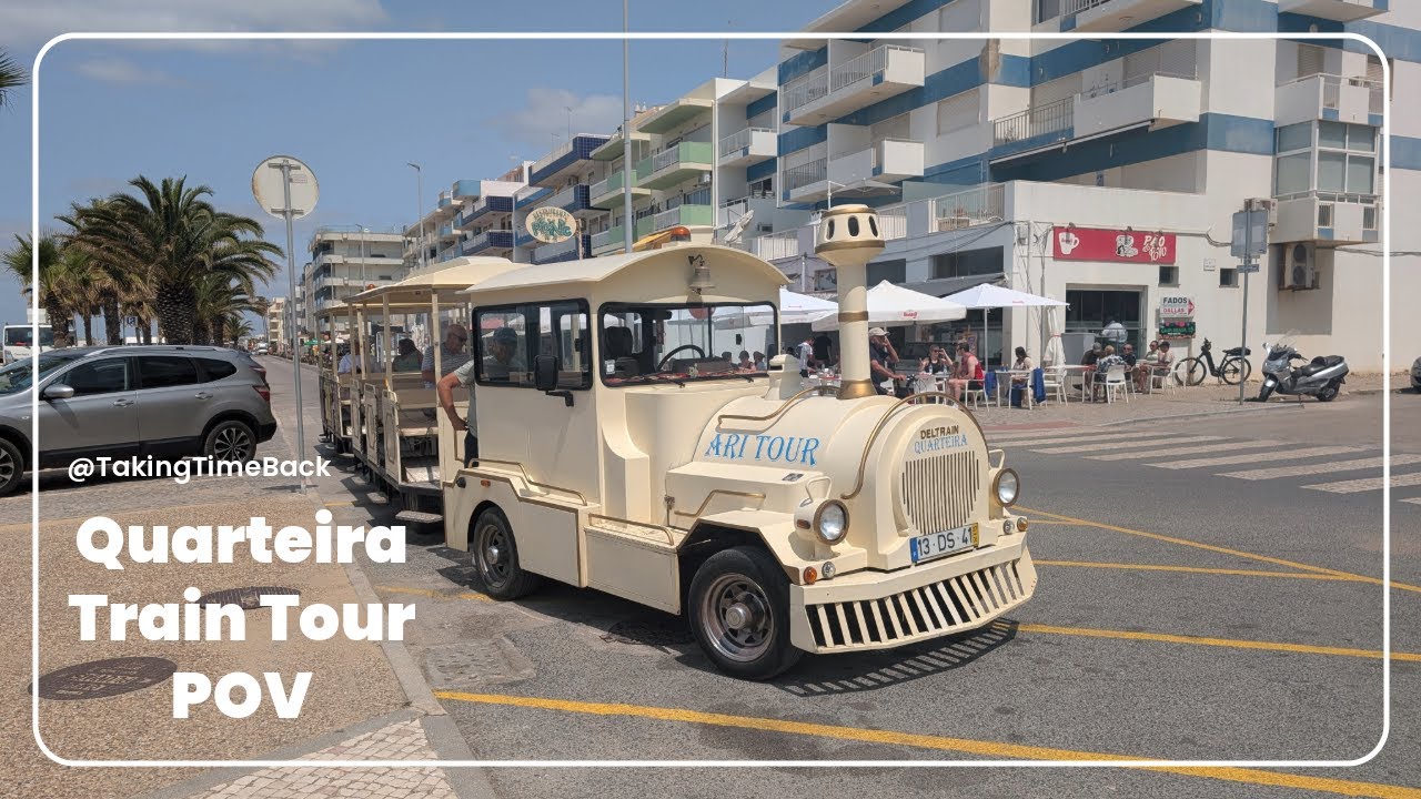 All Aboard! POV Tour of the Quarteira Land Train, Algarve, Portugal!