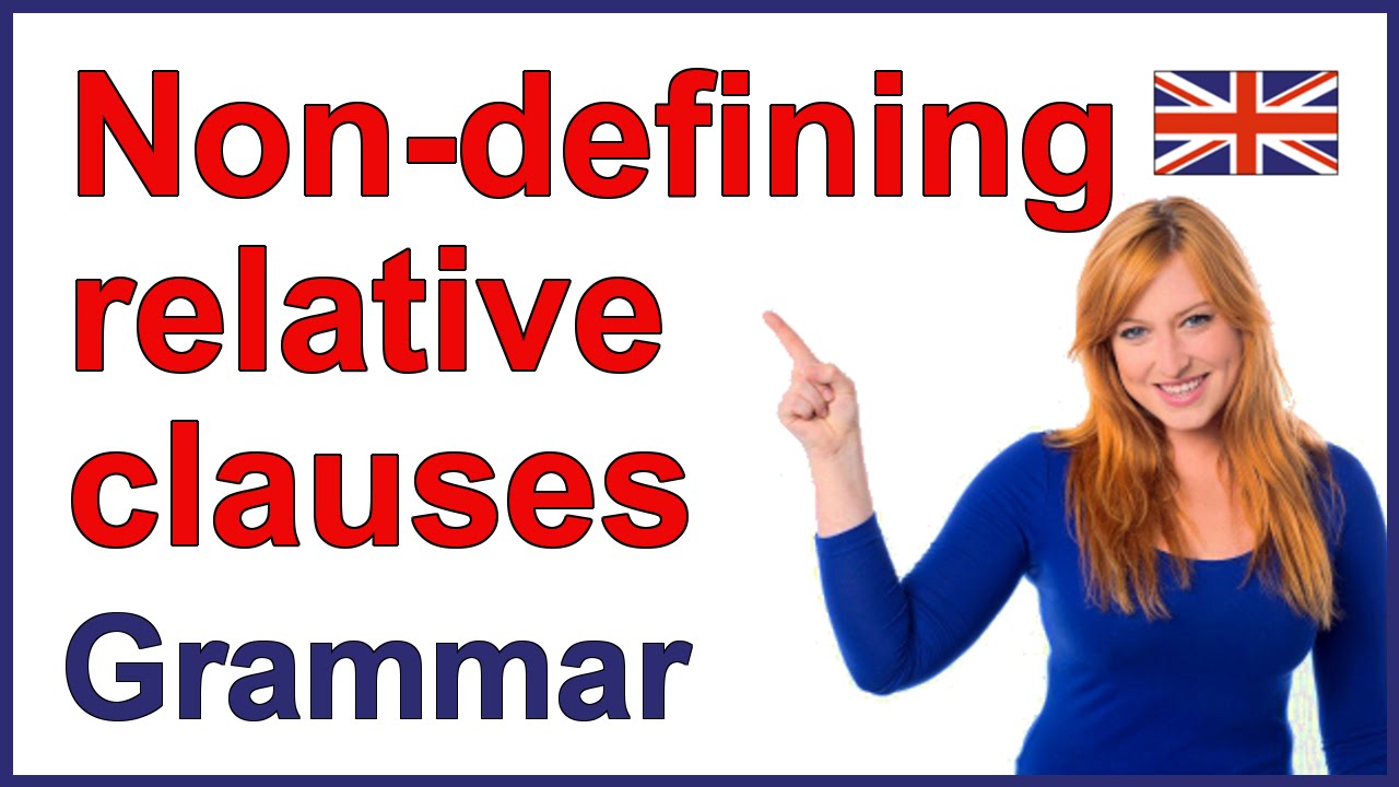 Non-defining relative clauses | English grammar rules