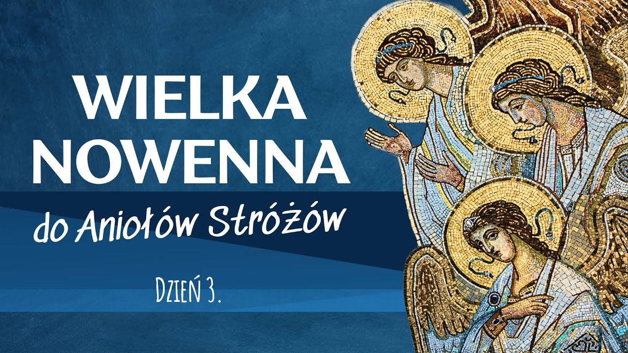 WIELKA NOWENNA DO ANIOŁÓW STRÓŻÓW (Dzień 3): Rodzina