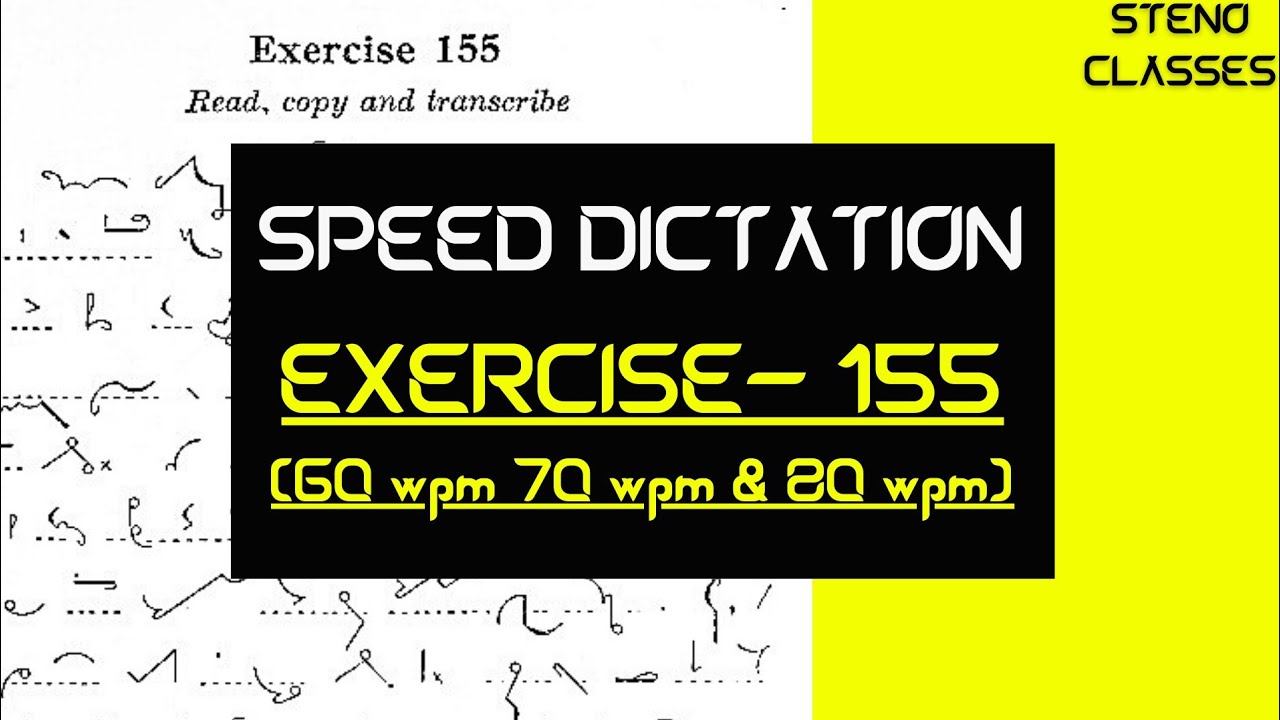 Speed Dictation of Exercise 155 (Instructor Book) | Pitman Shorthand (English) | 2021