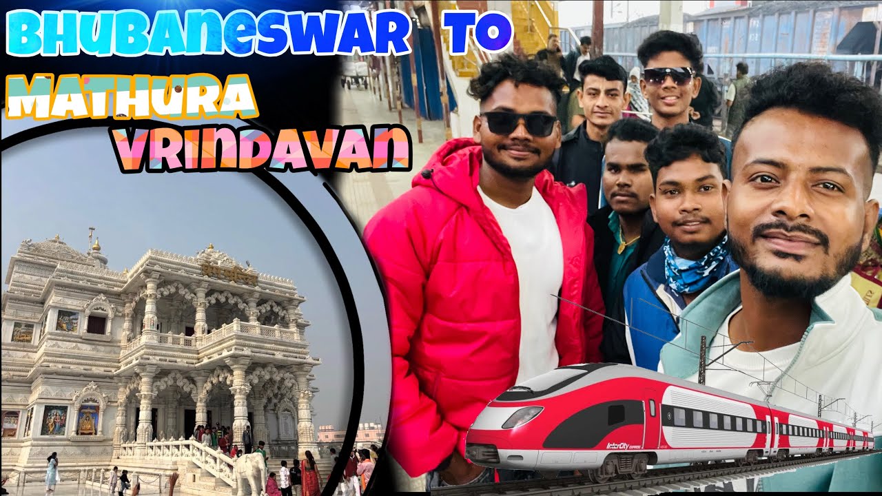 ବୃନ୍ଦାବନ ଧାମ  in  ଓଡ଼ିଆ vlog | Bhubaneswar to Vrindavan Tour | Vrindavan Dham Yatra Odia|  vrindaban