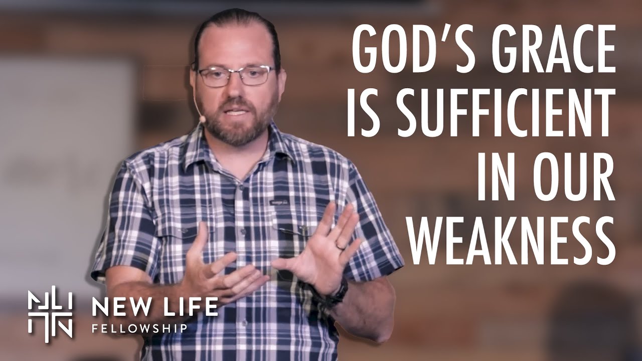 God's Power and Our Weakness | 2 Corinthians 12:9-10